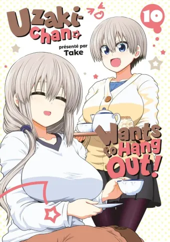 Couverture du manga Uzaki-chan wants to hang out ! Tome 10