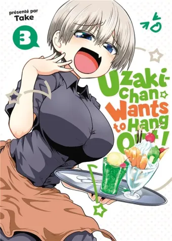 Couverture du manga Uzaki-chan wants to hang out ! Tome 3