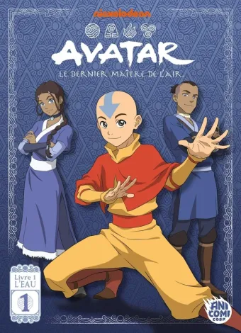 Couverture du manga Avatar, le dernier maître de l’air – Livre 1 : L’Eau Tome 1, « Anime Comics »