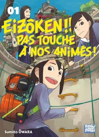 Couverture du manga Eizôken !! – pas touche à nos animés ! Tome 1