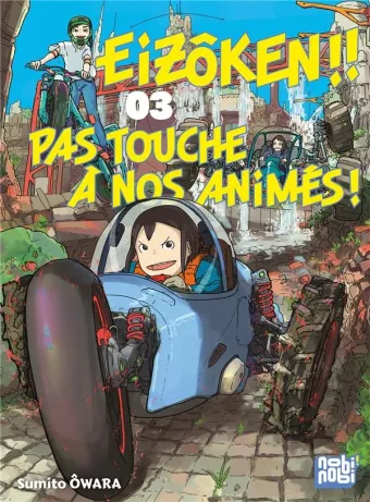Couverture du manga Eizôken !! – pas touche à nos animés ! Tome 3