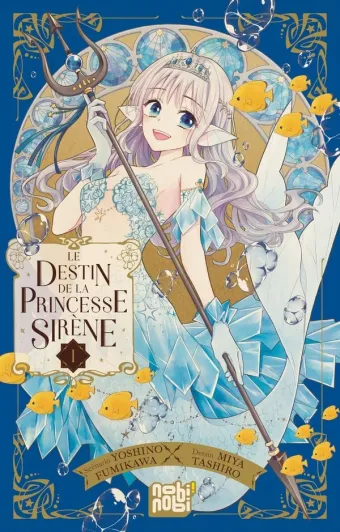 Couverture du manga Le destin de la princesse sirène Tome 1