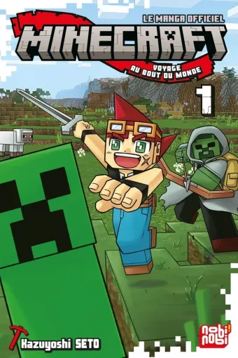 Couverture du manga Minecraft, le manga officiel – voyage au bout du monde Tome 1