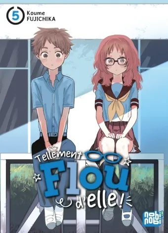 Couverture du manga Tellement flou d’elle ! Tome 5