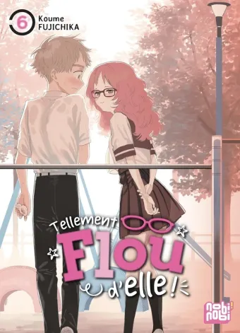 Couverture du manga Tellement flou d’elle ! Tome 6
