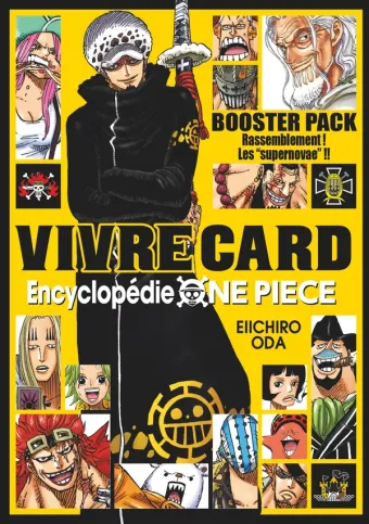 Couverture du manga One Piece Vivre Card – Saison 01 Tome 3, « Booster Pack 02 : Rassemblement ! Les supernovae !! »
