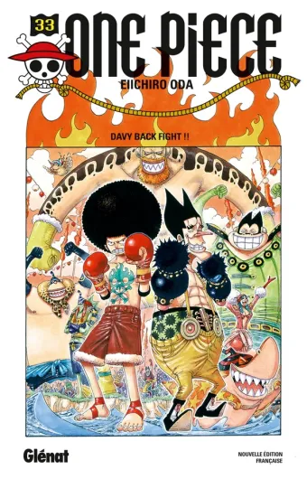 Couverture du manga One Piece – Édition originale Tome 33, « Davy back fight !! »