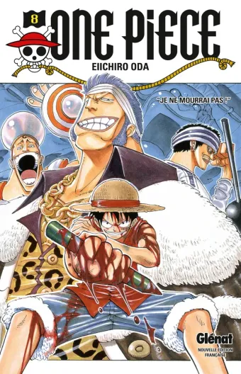 Couverture du manga One Piece – Édition originale Tome 8, « Je ne mourrai pas ! »