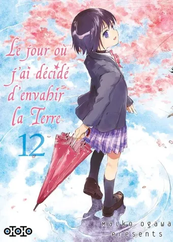 Couverture du manga Le jour où j’ai décidé d’envahir la Terre Tome 12