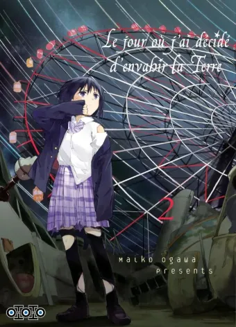 Couverture du manga Le jour où j’ai décidé d’envahir la Terre Tome 2