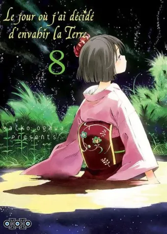 Couverture du manga Le jour où j’ai décidé d’envahir la Terre Tome 8