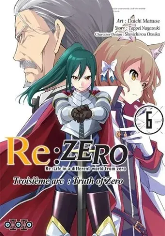 Couverture du manga Re-zero, re-life in a different world from zero, troisième arc, truth of zero Tome 6