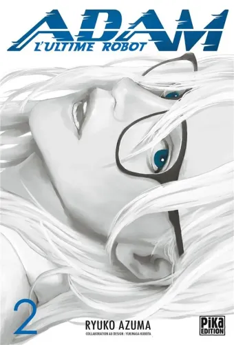 Couverture du manga Adam, l’ultime robot Tome 2