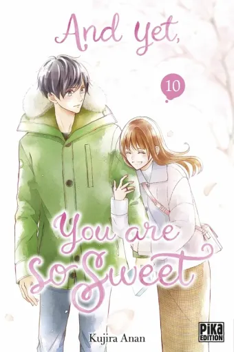 Couverture du manga And yet, you are so sweet Tome 10