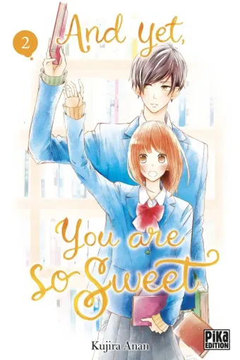 Couverture du manga And yet, you are so sweet Tome 2
