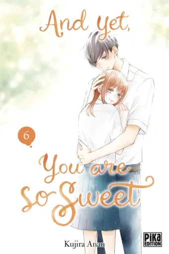 Couverture du manga And yet, you are so sweet Tome 6