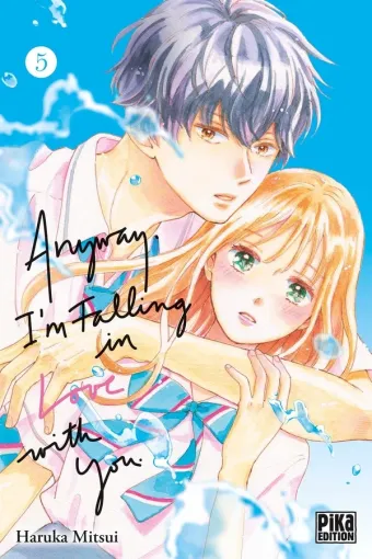 Couverture du manga Anyway, I’m falling in love with you Tome 5