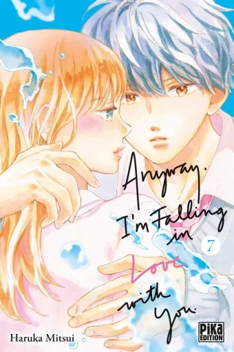 Couverture du manga Anyway, I’m falling in love with you Tome 7