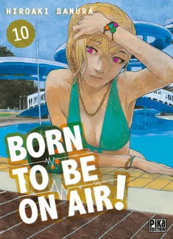 Couverture du manga Born to be on air ! Tome 10