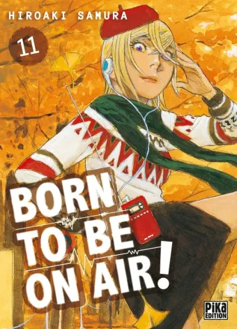Couverture du manga Born to be on air ! Tome 11