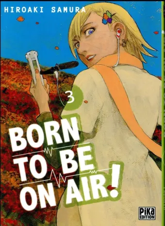 Couverture du manga Born to be on air ! Tome 3