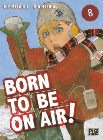 Couverture du manga Born to be on air ! Tome 8