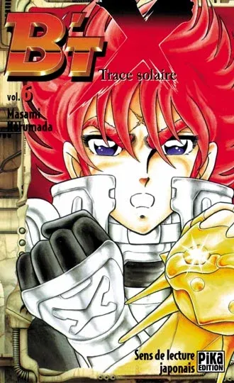 Couverture du manga B’TX Tome 6, « Trace solaire »