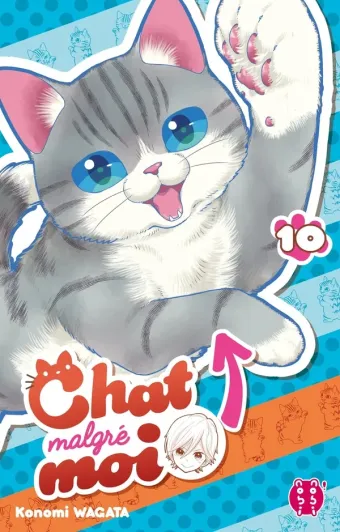 Couverture du manga Chat malgré moi Tome 10