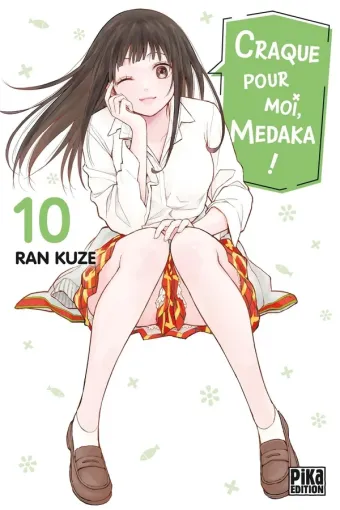 Couverture du manga Craque pour moi, Medaka ! Tome 10
