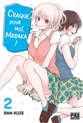 Couverture du manga Craque pour moi, Medaka ! Tome 2