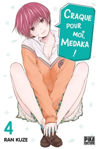 Couverture du manga Craque pour moi, Medaka ! Tome 4