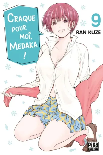 Couverture du manga Craque pour moi, Medaka ! Tome 9