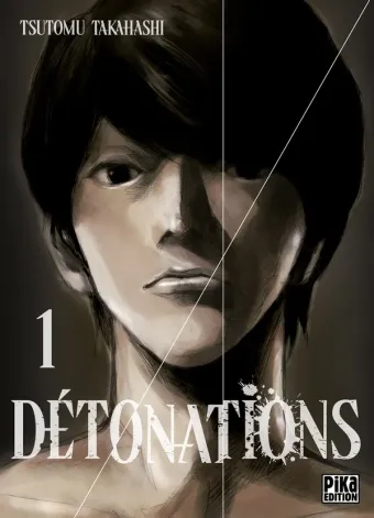 Couverture du manga Détonations Tome 1