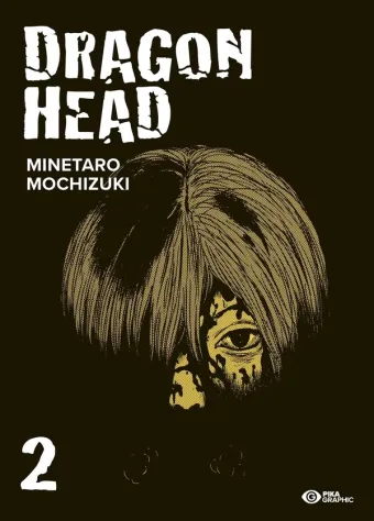 Couverture du manga Dragon head Tome 2