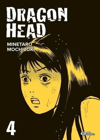Couverture du manga Dragon head Tome 4