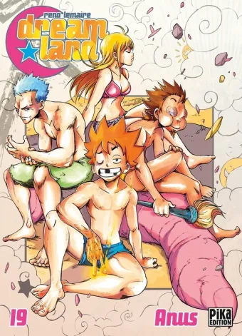 Couverture du manga Dreamland Tome 19, « Anus »