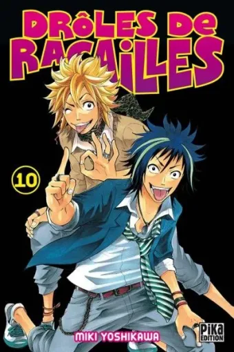 Couverture du manga Drôles de racailles Tome 10