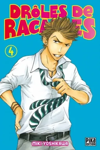 Couverture du manga Drôles de racailles Tome 4