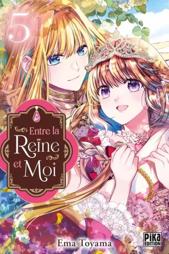 Couverture du manga Entre la reine et moi Tome 5