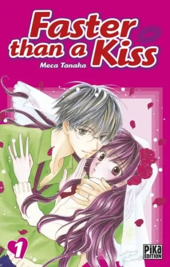 Couverture du manga Faster than a kiss Tome 1