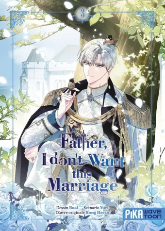Couverture du manga Father, I don’t want this marriage Tome 3