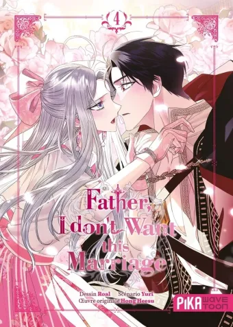 Couverture du manga Father, I don’t want this marriage Tome 4