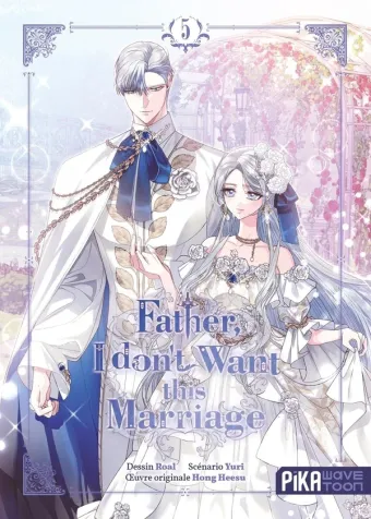 Couverture du manga Father, I don’t want this marriage Tome 5