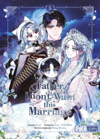 Couverture du manga Father, I don’t want this marriage Tome 8