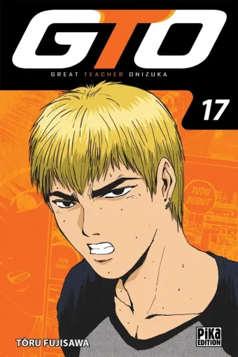 Couverture du manga GTO – great teacher Onizuka Tome 17