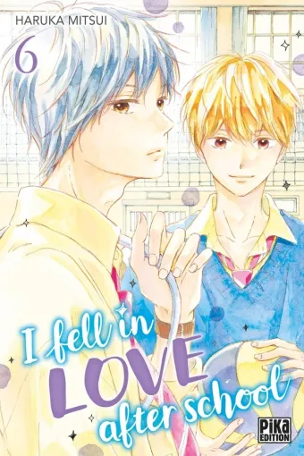 Couverture du manga I fell in love after school Tome 6