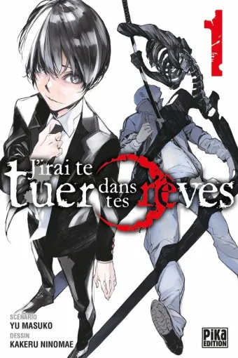 Couverture du manga J’irai te tuer dans tes rêves Tome 1