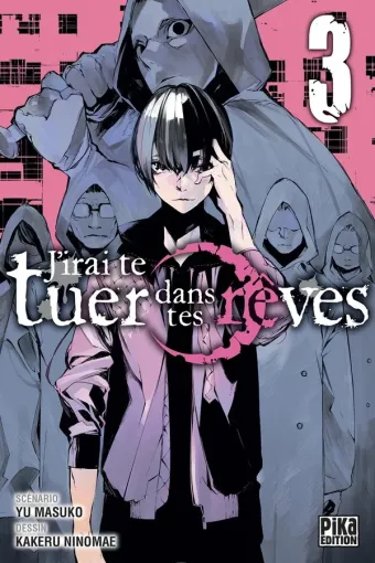 Couverture du manga J’irai te tuer dans tes rêves Tome 3