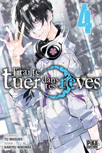Couverture du manga J’irai te tuer dans tes rêves Tome 4