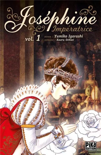 Couverture du manga Joséphine impératrice Tome 1